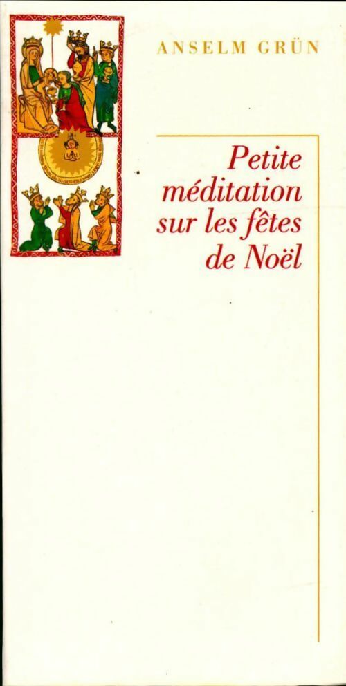 Livrenpoche : Petite méditation sur les fêtes de Noël - Anselm Grün - Livre
