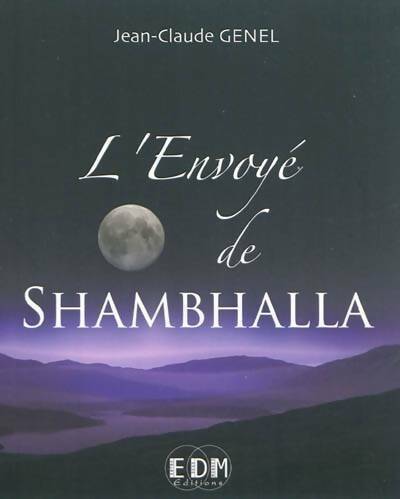 Livrenpoche : L'envoyé de Shambhalla - Jean-Claude Genel - Livre