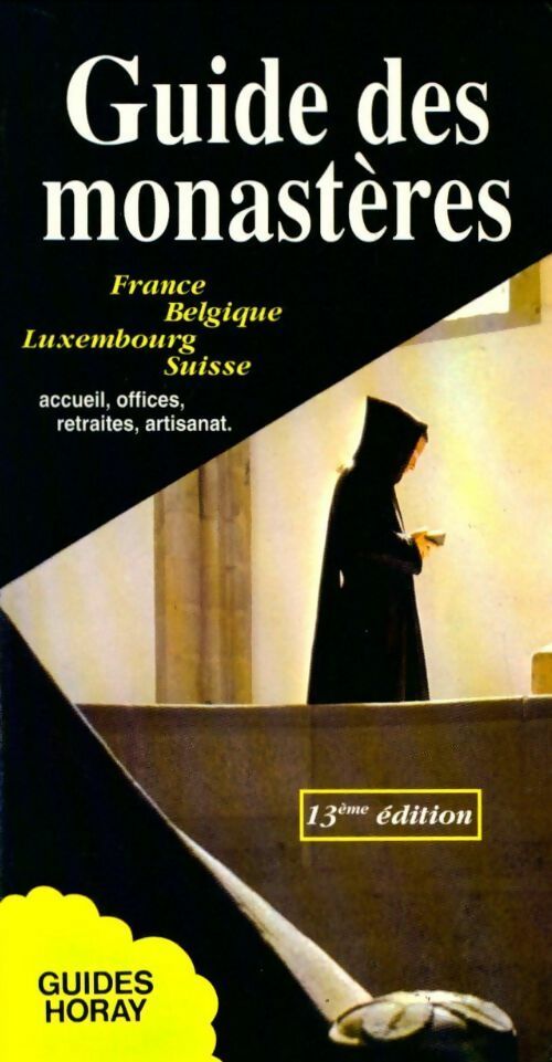 Livrenpoche : Guide des monastères : France, Belgique, Luxembourg, Suisse - Maurice Colinon - Livre