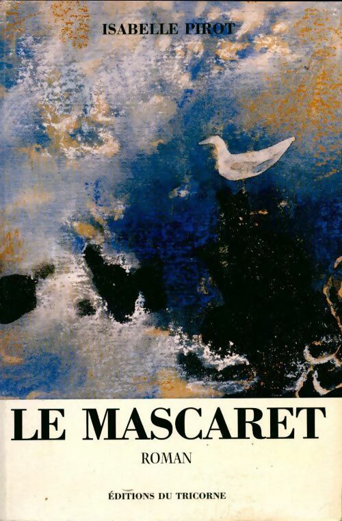 Livrenpoche : Le mascaret - Isabelle Pirot - Livre