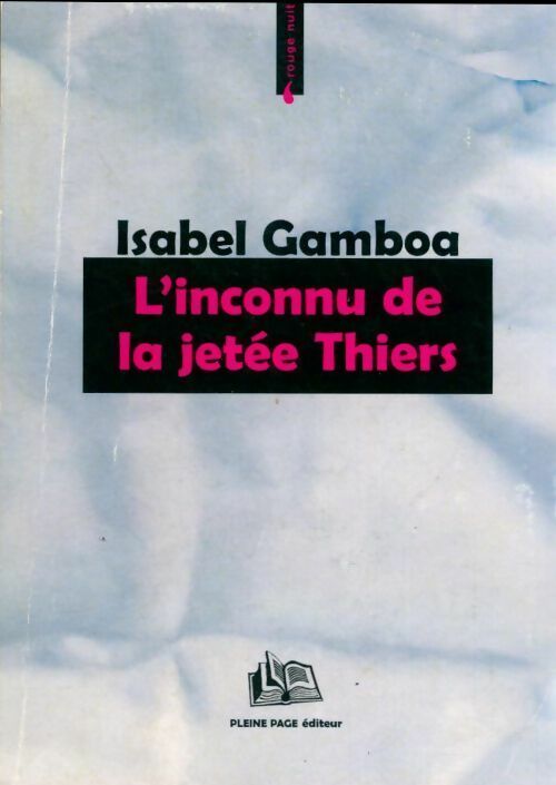 Livrenpoche : L'inconnue de la jetée thiers - Isabel Gamboa - Livre