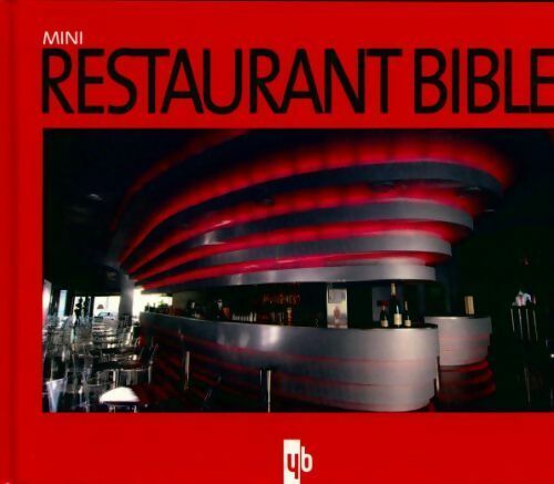 Livrenpoche : Mini restaurant bible - Collectif - Livre