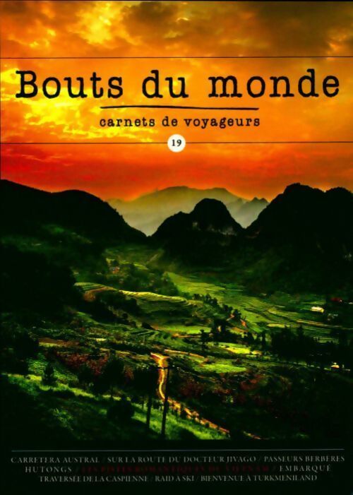 Bouts du monde n°19 : Carnets de voyageurs - William Mauxion - Livre