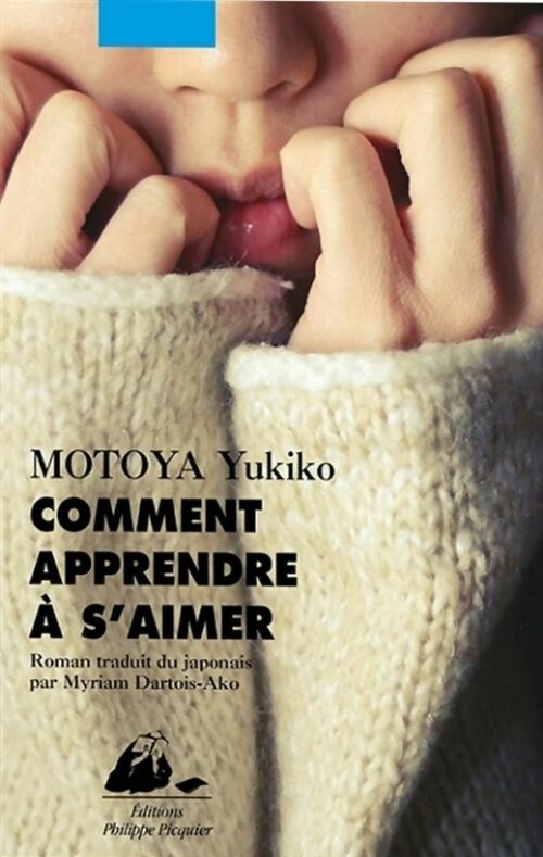 Livrenpoche : Comment apprendre à s'aimer - Yukiko Motoya - Livre