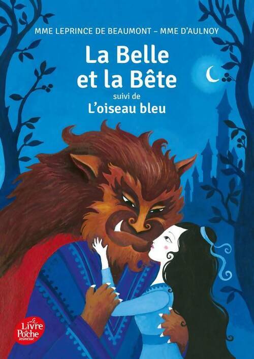 Livrenpoche : La belle et la bête / L'oiseau bleu - Madame Jeanne Marie Leprince de Beaumont - Livre