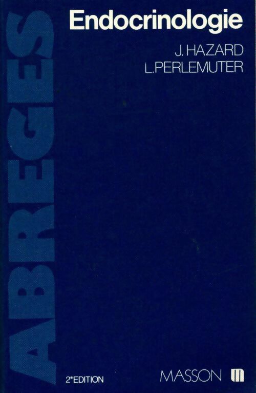Livrenpoche : Endocrinologie - J. Hazard - Livre