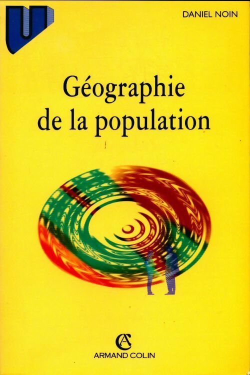 Livrenpoche : Géographie de la population - Daniel Noin - Livre