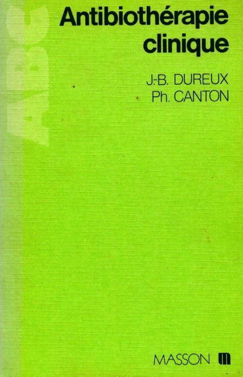Livrenpoche : Antibiothérapie clinique - J.-B. Dureux - Livre