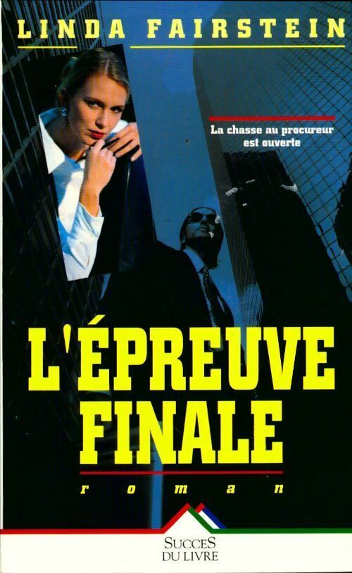Livrenpoche : L'épreuve finale - Linda Fairstein - Livre