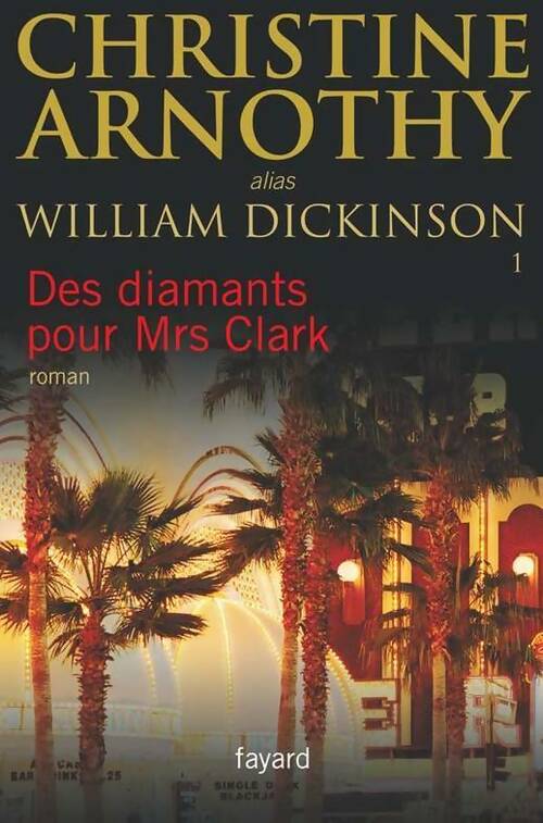 Livrenpoche : Des diamants pour Mrs Clark - Christine Arnothy - Livre