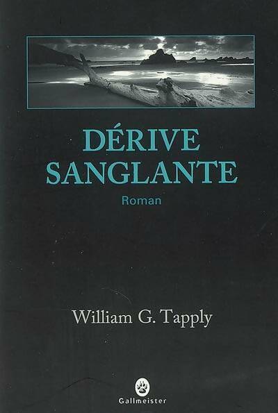 Livrenpoche : Dérive sanglante - William G. Tapply - Livre