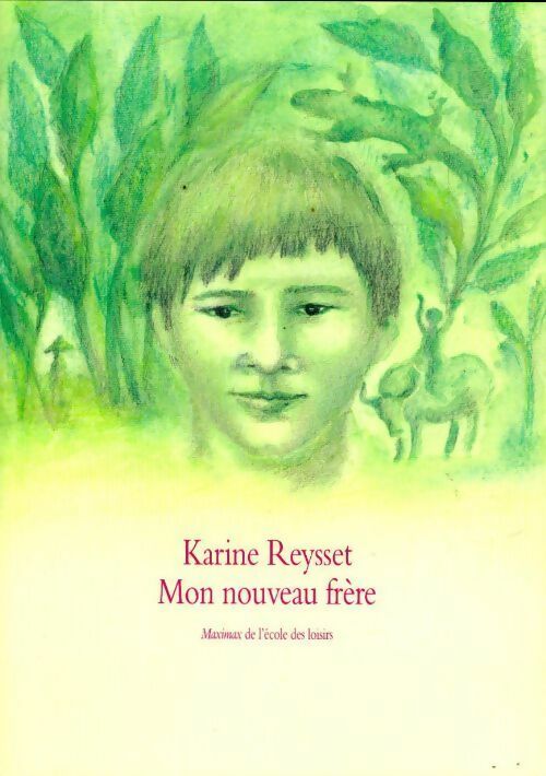Livrenpoche : Mon nouveau frère - Karine Reysset - Livre