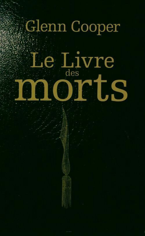 Livrenpoche : Le livre des morts - Glenn Cooper - Livre