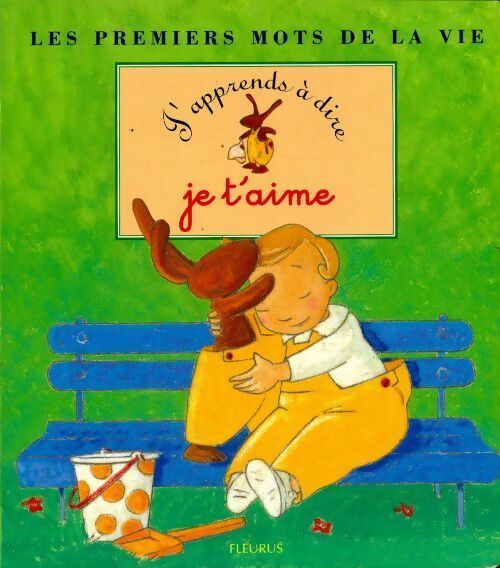 Livrenpoche : J'apprends à dire je t'aime - Karine-Marie Amiot - Livre