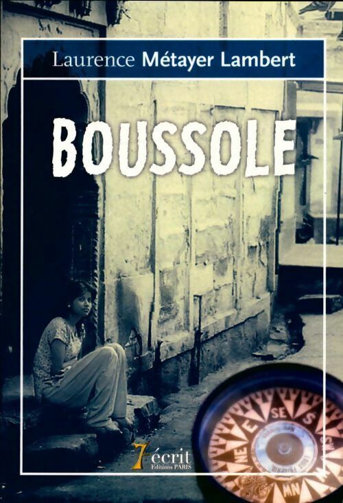 Livrenpoche : Boussole - Laurence Metayer Lambert - Livre
