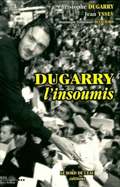 Livrenpoche : Dugarry l'insoumis - Dugarry - Livre