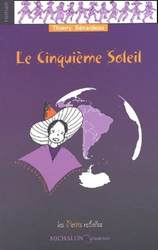 Livrenpoche : Le cinquième soleil - Thierry Benardeau - Livre