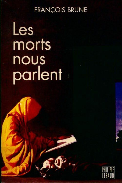 Livrenpoche : Les morts nous parlent - François Brune - Livre