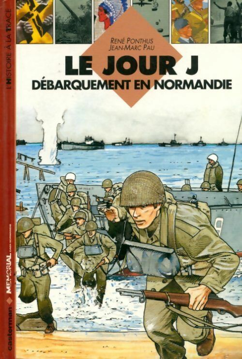 Livrenpoche : Le jour J. Débarquement en Normandie - René Ponthus - Livre