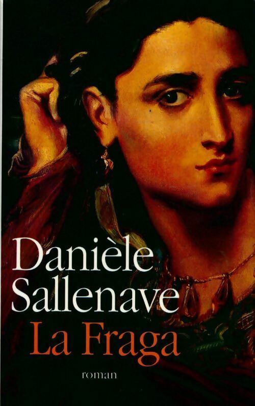 Livrenpoche : La fraga - Danièle Sallenave - Livre