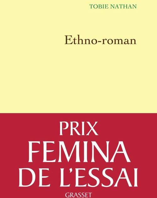 Livrenpoche : Ethno-roman prix fémina essai 2012 - Tobie Nathan - Livre