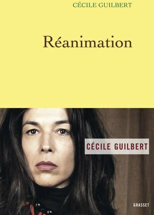 Livrenpoche : Réanimation - Cécile Guilbert - Livre
