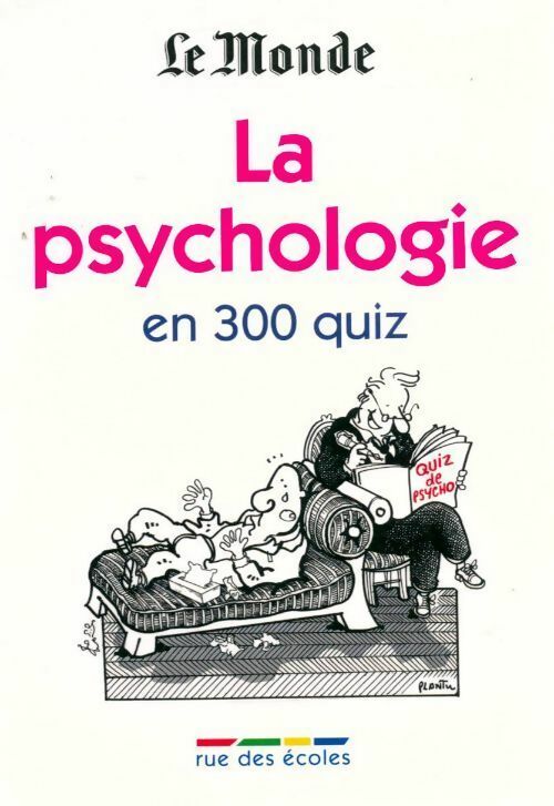 Livrenpoche : La psychologie en 300 quiz - Anne Baudier - Livre