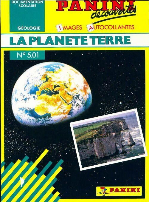 La planète terre - Bernadette Bornancin -  Panini Découvertes - Livre