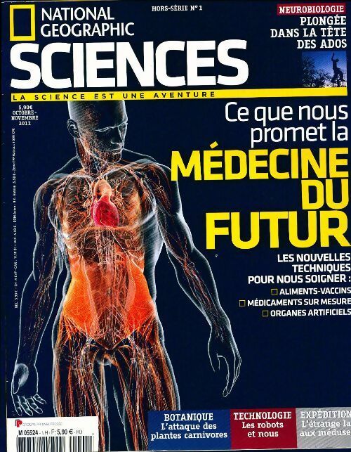 Livrenpoche : National geographic sciences hors-série n°1 : Médecine du futur - Collectif - Livre