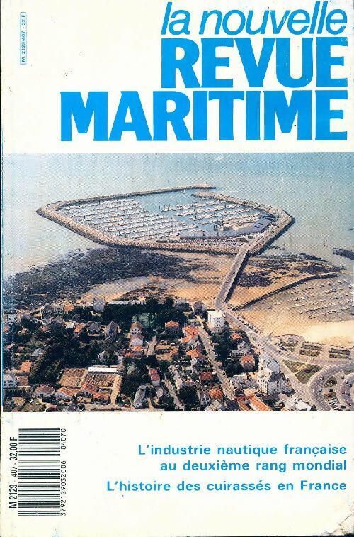 Livrenpoche : La revue maritime n°407 : L'industrie nautique française - Collectif - Livre