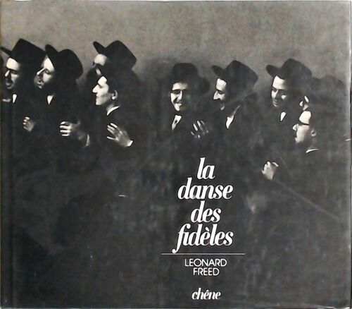 Livrenpoche : La danse des fidèles - Leonard Freed - Livre