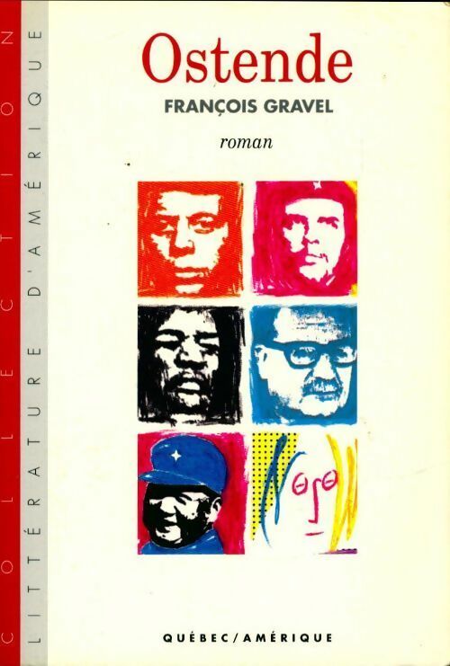 Livrenpoche : Ostende - François Gravel - Livre