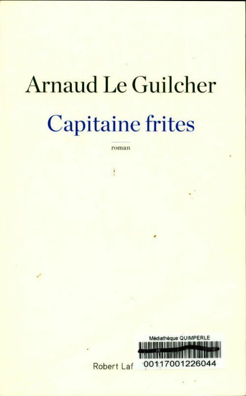 Livrenpoche : Capitaine frites - Arnaud Le Guilcher - Livre