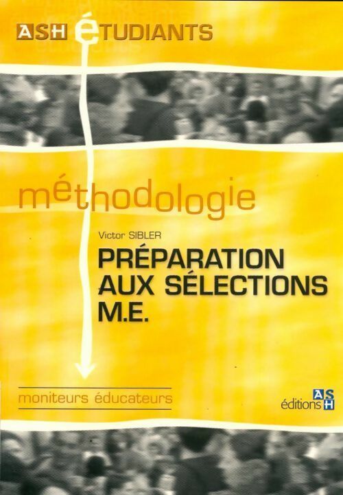 Livrenpoche : Préparation aux sélections m e - Victor Sibler - Livre