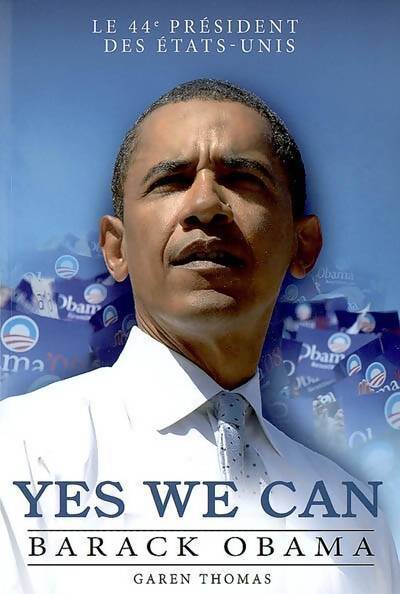 Yes we can : Barack obama - Garen Thomas - Livre
