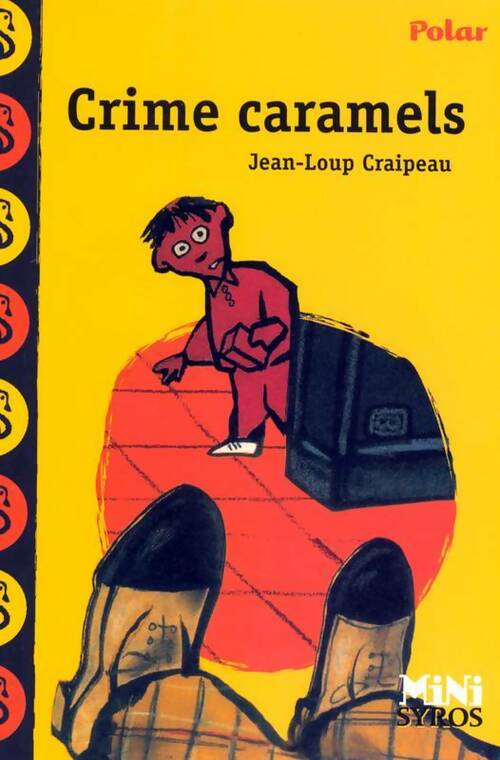 Livrenpoche : Crime caramels - Jean-Loup Craipeau - Livre