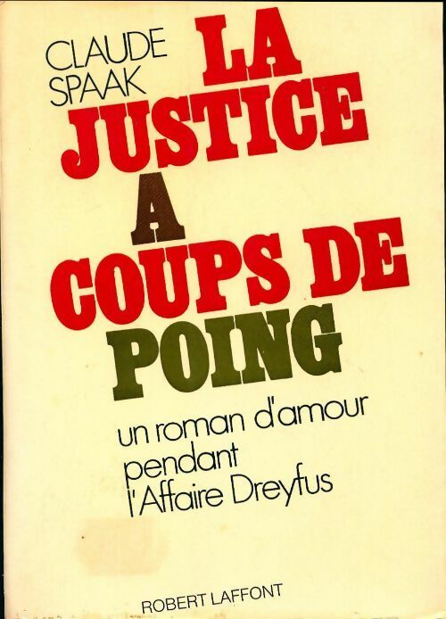 Livrenpoche : La justice à coup de poing - Claude Spaak - Livre