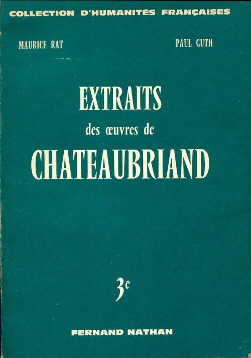 Livrenpoche : Extraits des oeuvres de chateaubriand - Paul Maurice; Guth - Livre