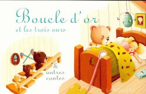 Livrenpoche : Boucle d'or et les trois ours et autres contes - Gretchen Von S - Livre