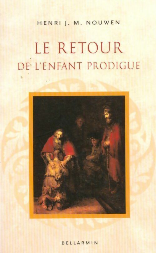 Livrenpoche : Le retour de l'enfant prodigue - Henri Nouwen - Livre