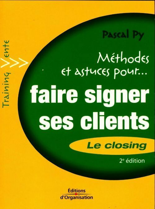 Livrenpoche : Méthodes et astuces pour faire signer ses clients - Pascal Py - Livre
