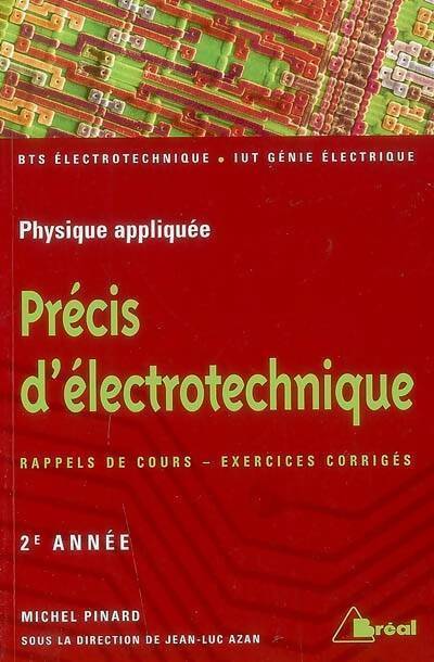 Livrenpoche : Précis d'électrotechnique Tome II - Michel Pinard - Livre