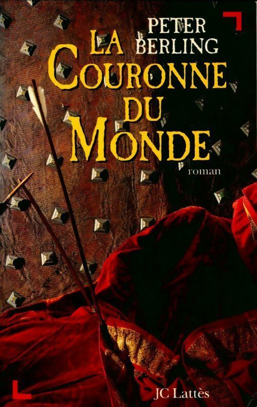 Livrenpoche : La couronne du monde - Peter Berling - Livre