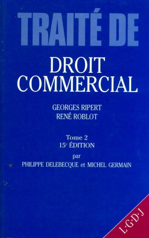 Livrenpoche : Traite de droit commercial Tome II - René Roblot - Livre