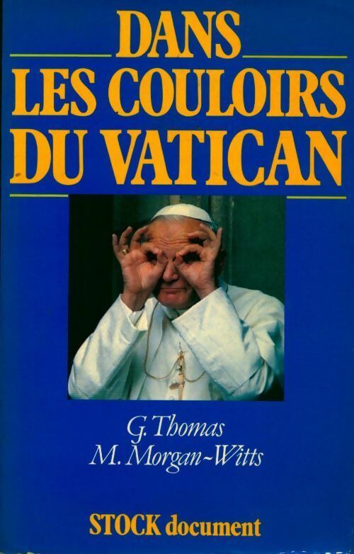 Livrenpoche : Dans les couloirs du Vatican - G. Thomas, M. Morgan-Witts - Livre