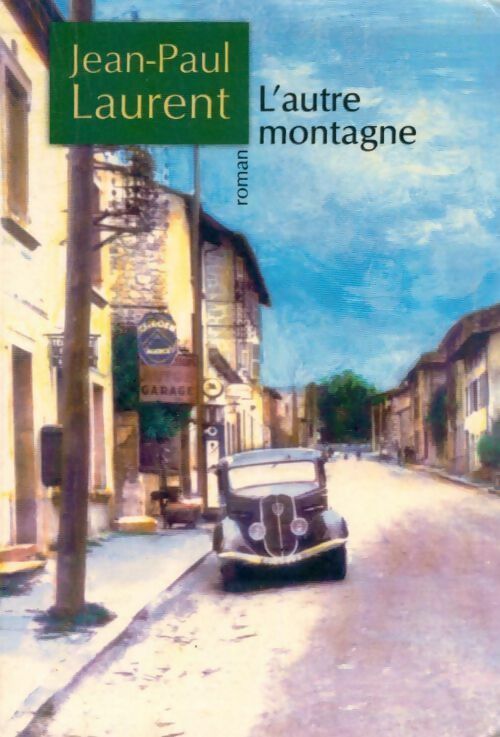 Livrenpoche : L'autre montagne - Jean-Paul Laurent - Livre