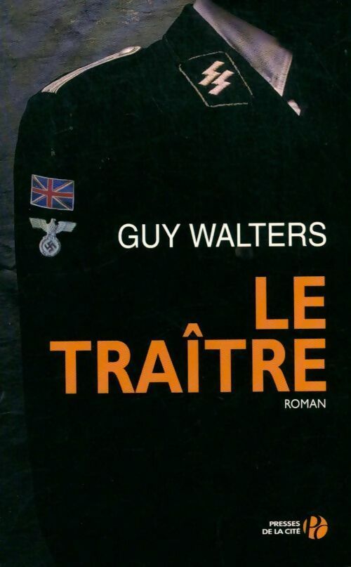Livrenpoche : Le traître - Guy Walters - Livre