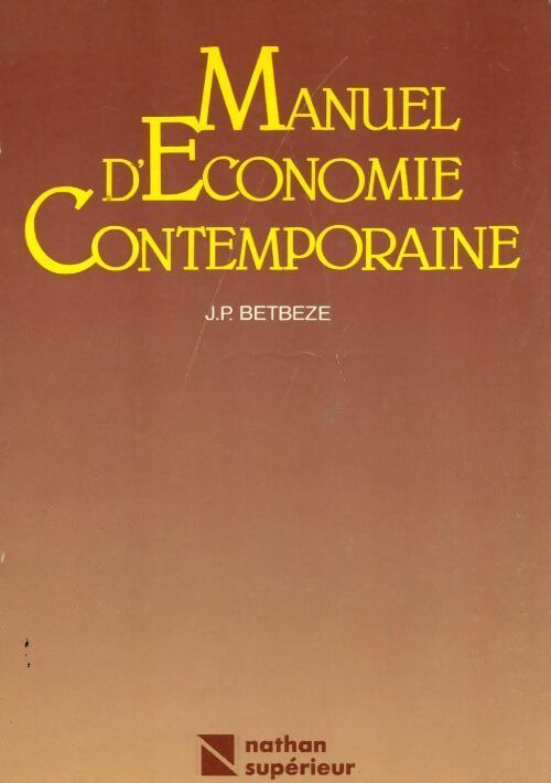 Livrenpoche : Manuel d'économie contemporaine - Jean-Paul Betbèze - Livre
