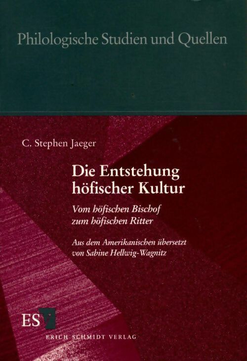 Die entstehung hofischer kultur - C. Stephen Jaeger -  Schmidt GF - Livre