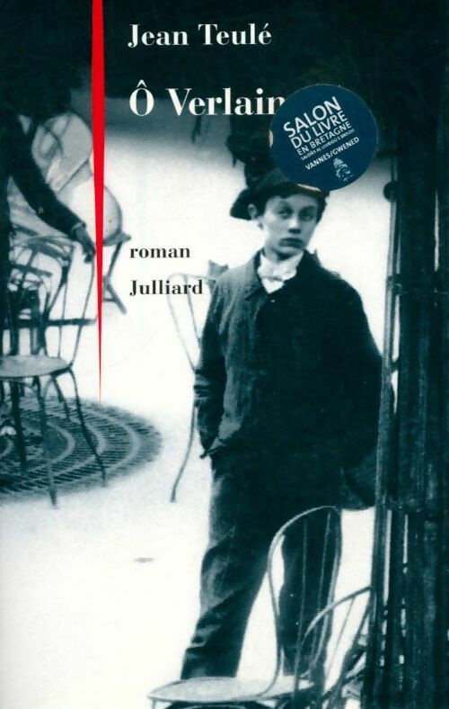 Livrenpoche : O Verlaine ! - Jean Teulé - Livre
